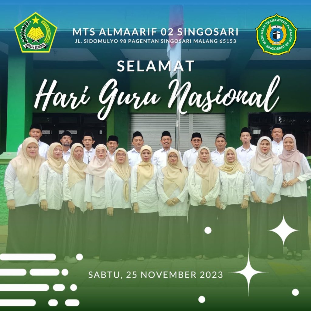 Peringatan Hari Guru Nasional tahun 2023 MTs Almaarif 02 Singosari